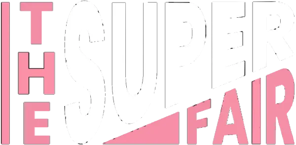The Super Fair